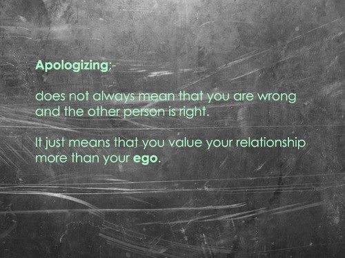 apologizing 7kv4x84cp 93785 500 3751 55 Inspiring Quotations That Will Change The Way You Think