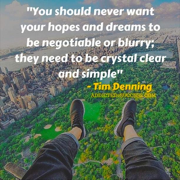 Tim Denning - Hopes And Dreams Quote