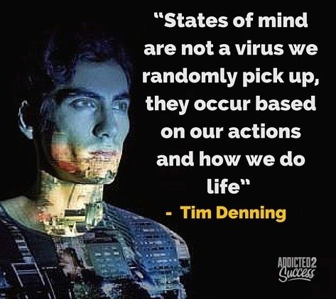 Tim Denning - State Of Mind Quote