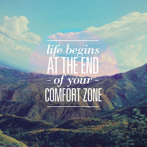 comfort zone 55 Inspiring Quotations That Will Change The Way You Think
