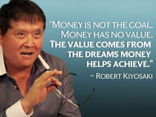 Robert Kiyosaki Money Achieve Picture Quote