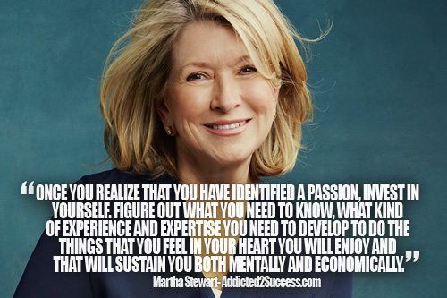 Martha Stewart Entrepreneur Picture Quote For Success