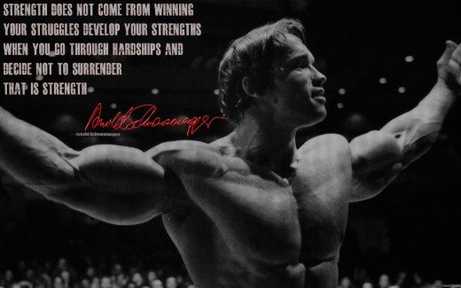 arnold_schwarzenegger_picture quote_about strength and winning