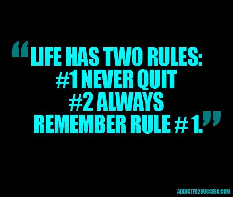Never-Ever-Quit-Life-Rules-Picture-Quotes