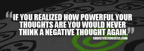 Negativity Power Of Your mind-and Thought Picture Quote