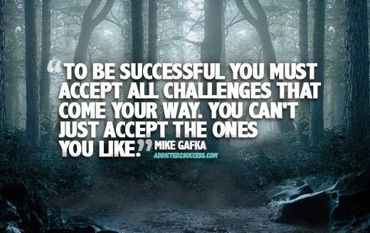 To-be-successful-mike-gafga-picture-quote