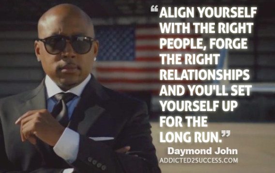 35 Motivating Daymond John Quotes - Addicted 2 Success