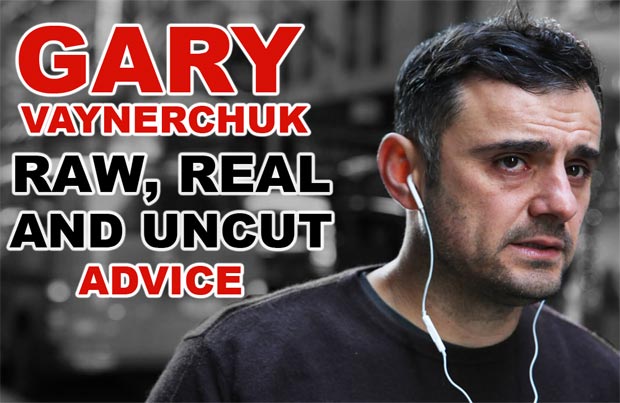 Gary Vaynerchuk Entrepreneur RAW REAL