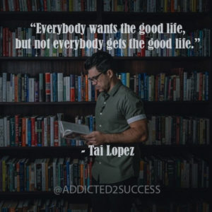 Kollega Kvalifikation skolde 61 Tai Lopez Quotes About Life - Addicted 2 Success