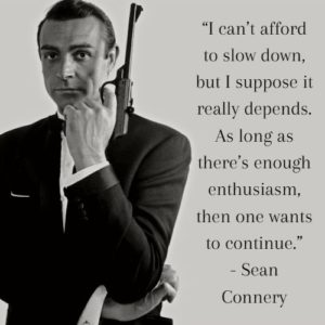 30 Legendary Sean Connery Quotes On Success - Addicted 2 Success