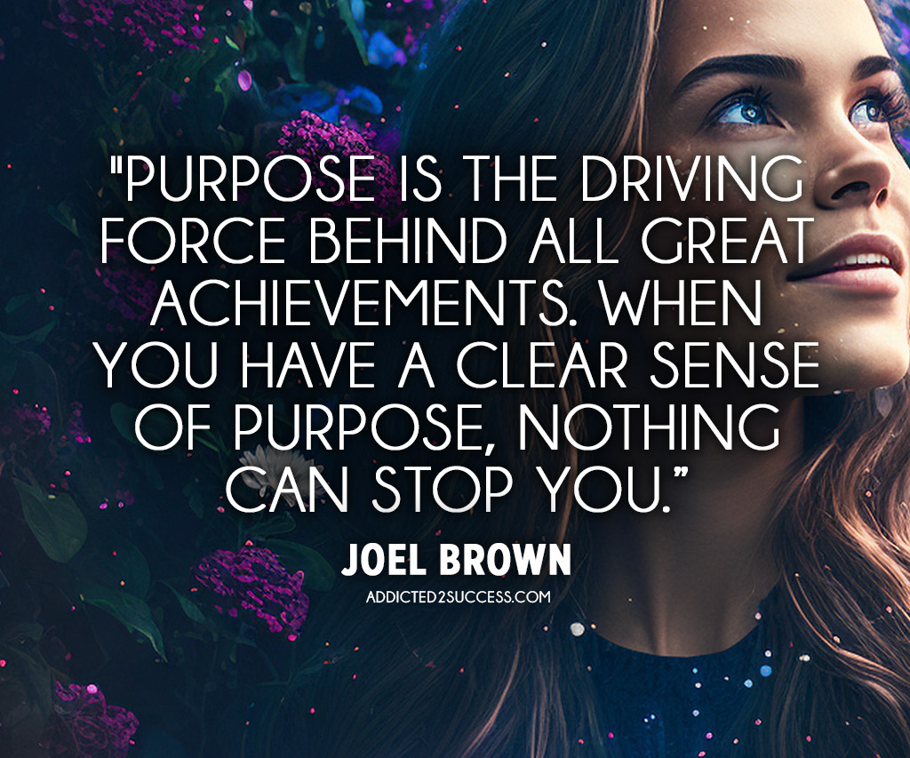 Purpose Quote Joel Brown