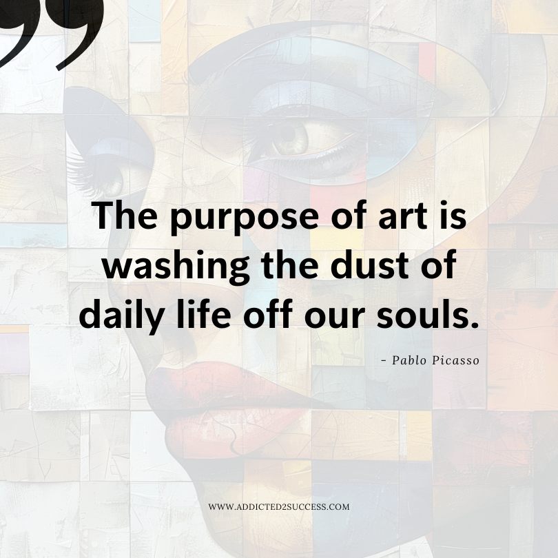 Pablo Picasso Picture Quote Soul
